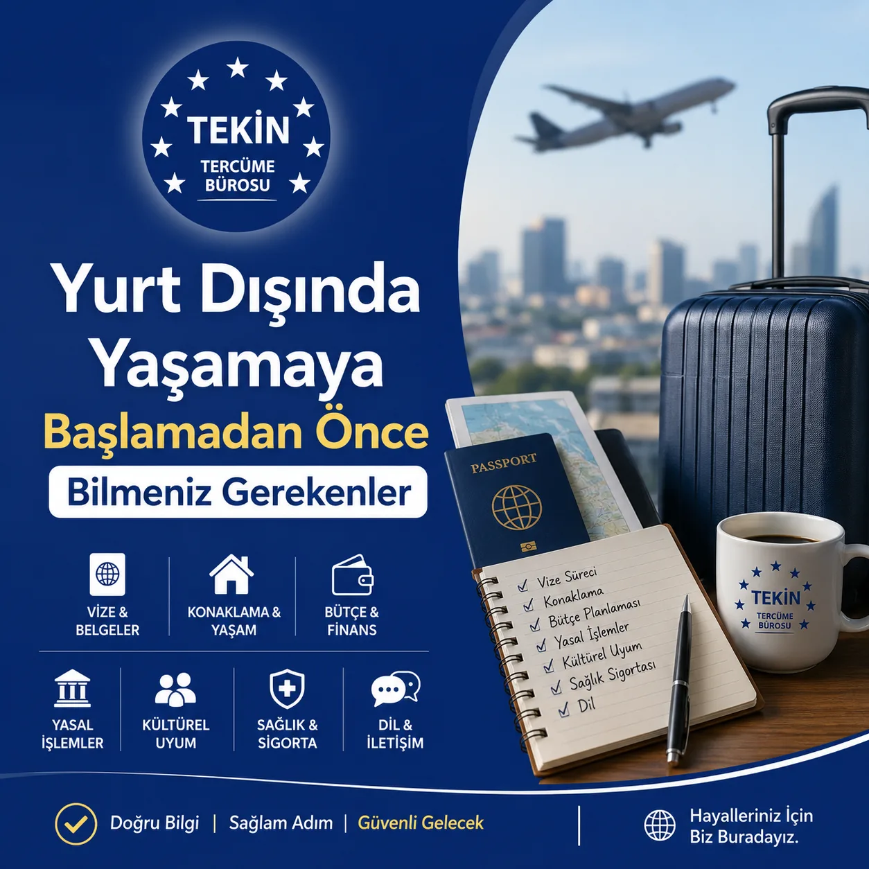 Yurt Dışında Yaşamaya Başlamadan Önce Bilmeniz Gerekenler